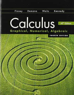 Calculus: Graphical, Numerical, Algebraic