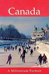 Canada: A Millennium Portrait