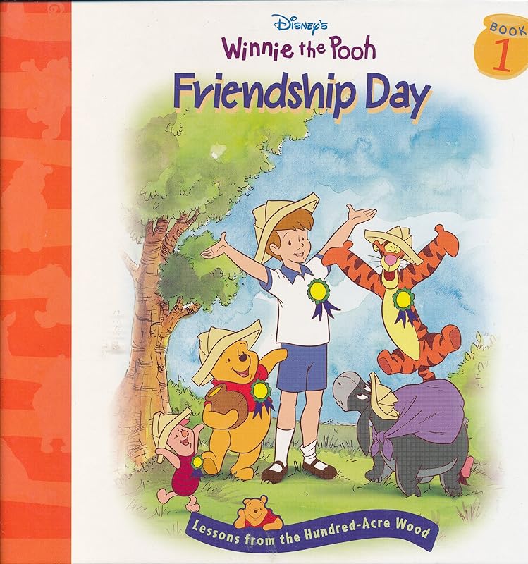 Disney's Winnie the Pooh: Friendship Day--Lessons from the Hundred-Acre Wood by Nancy Parent
