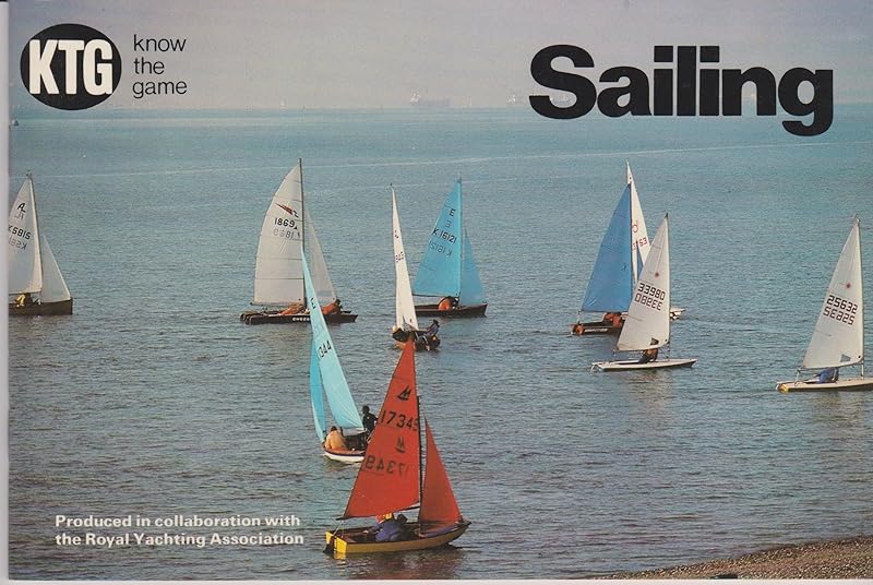 Sailing (Know the Game) by Royal Yachting Association