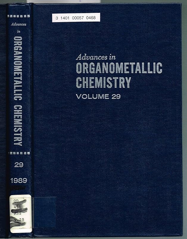 Advances in Organometallic Chemistry, Vol. 29 by Author Unknown