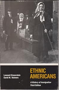 Ethnic Americans: A History of Immigration
