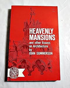 Heavenly Mansions and other essays on architecture