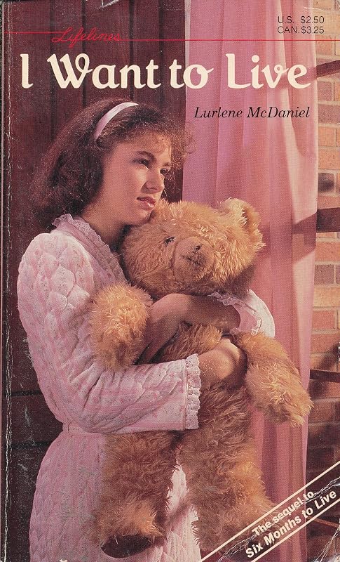 I Want to Live by Lurlene McDaniel