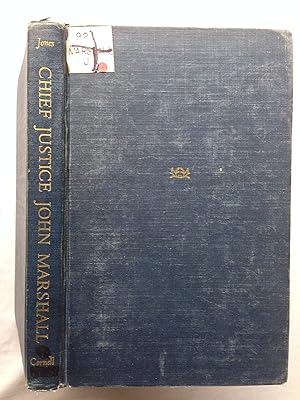 Chief Justice John Marshall A Reappraisal