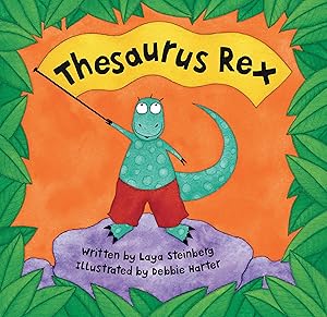 Thesaurus Rex by Laya Steinberg