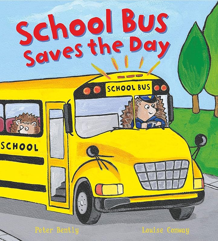 Busy Wheels School Bus Saves the Day by Peter Bently