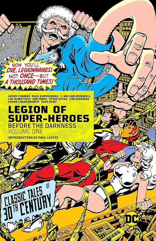 Legion of Super-Heroes (1980-1985) Vol. 1: Before the Darkness (Legion of Super-Heroes (1980-1989)) by Gerry Conway