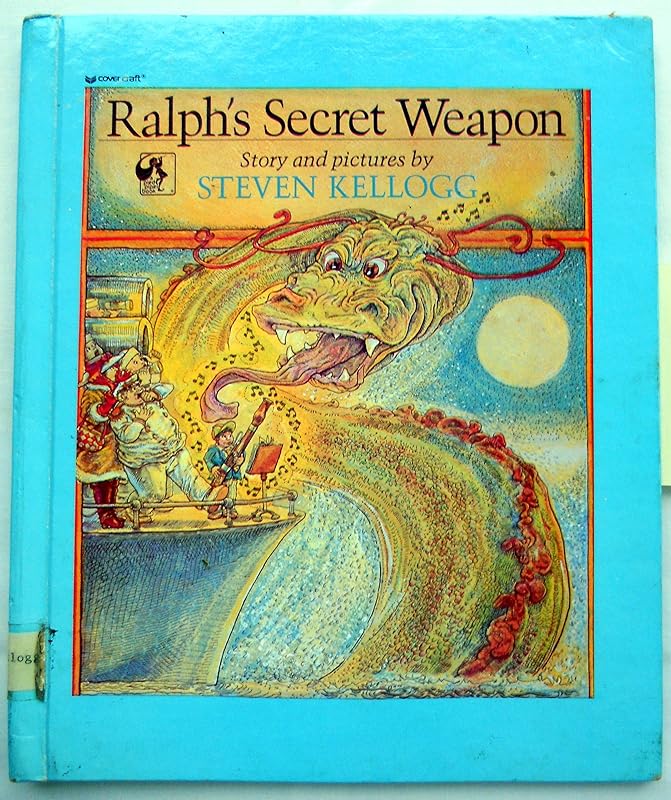 Ralph's Secret Weapon by Steven Kellogg