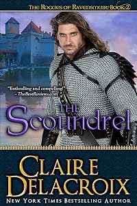 The Scoundrel (The Rogues of Ravensmuir Book 2) by Claire Delacroix