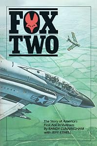 Fox Two: America's First Ace in Vietnam by Randy Cunningham