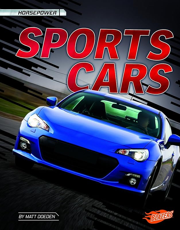 Sports Cars (Horsepower) (Blazers: Horsepower) by Matt Doeden