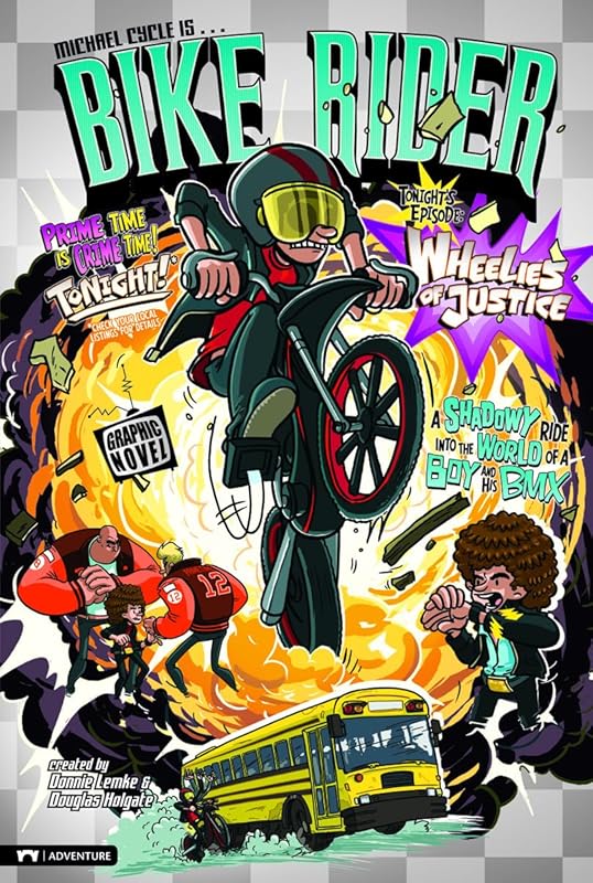 Wheelies of Justice (Graphic Sparks) by Donald Lemke