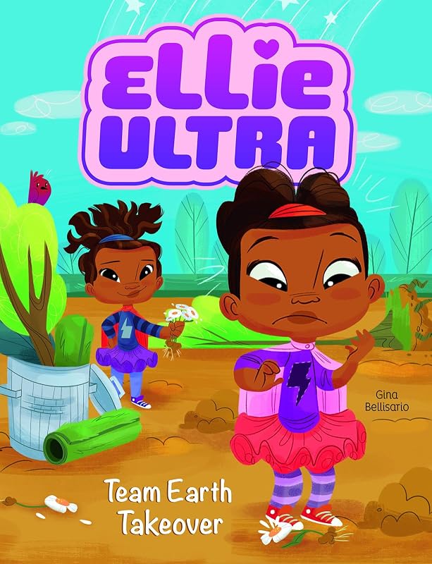 Team Earth Takeover (Ellie Ultra) by Gina Bellisario