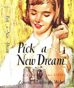 Pick a New Dream (Beany Malone Series Book 11) by Lenora Mattingly Weber