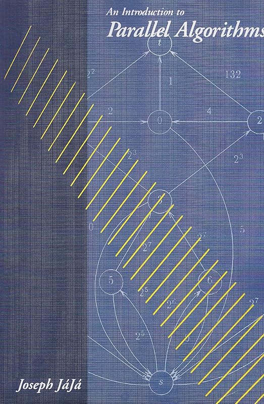 An Introduction to Parallel Algorithms by Joseph Jaja