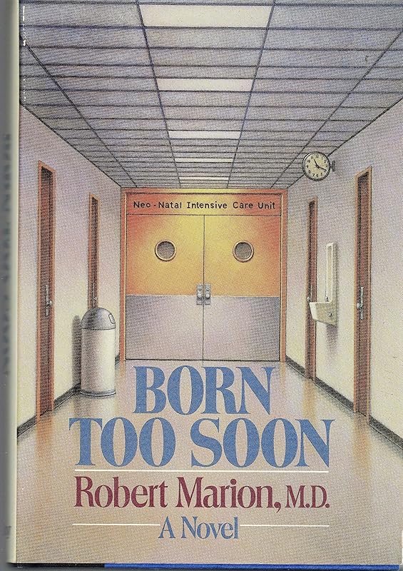 Born Too Soon by Robert Marion