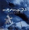 Mermaids: Nymphs of the Sea