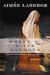 Where the River Narrows