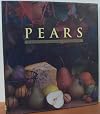 Pears: A Country Garden Cookbook