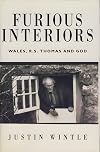 Furious Interiors: R.S.Thomas, God and Wales