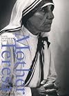Mother Teresa: Love Without Limit