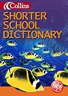 Collins Shorter School Dictionary: Collins Children's Dictionaries