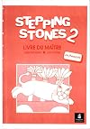 Stepping Stones Teacher's Book (French): Level 2 (Primary Courses & Materials - Stepping Stones) (French Edition)