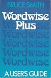 Wordwise Plus: A User's Guide