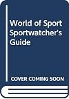 World of Sport Sportwatcher's Guide