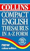Collins Compact English Thesaurus in A-Z Form