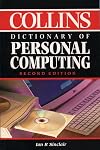 Collins Dictionary of Personal Computing, 2nd Edition