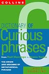 Dictionary of Curious Phrases: From Red Herrings to Brass Tacks
