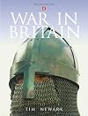 War in Britain : The Military History of Britain from the Roman Invasion to World War II