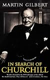 In Search of Churchill: A Historian's Journey