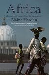 Africa: Dispatches from a Fragile Continent