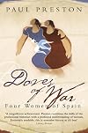 Doves of War: Four Women of the Spanish Civil War
