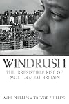 Windrush: The Irresistible Rise of Multi-Racial Britain