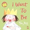 I Want to Be