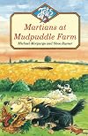 Martians at Mudpuddle Farm