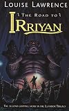 The Road to Irriyan (Llandor Trilogy)
