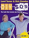 DIY SOS: The Book That Rescues You from DIY Disaster