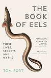 The Book of Eels: On the Trail of the Thin-heads