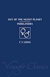 Out of the Silent Planet / Perelandra