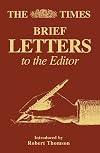 The Times Brief Letters to the Editor (Bk. 1)