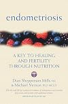 Endometriosis: A Key to Healing Through Nutrition