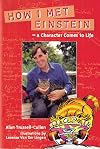 How I Met Einstein - A Character Comes to Life