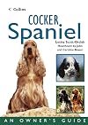 Collins Dog Owner's Guide - Cocker Spaniel (Collins Dog Owner's Guides)