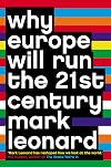 Why Europe Will Run the 21st Century
