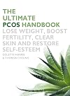 The Ultimate PCOS Handbook: Lose Weight, Boost Fertility, Clear Skin and Restore Self-Esteem